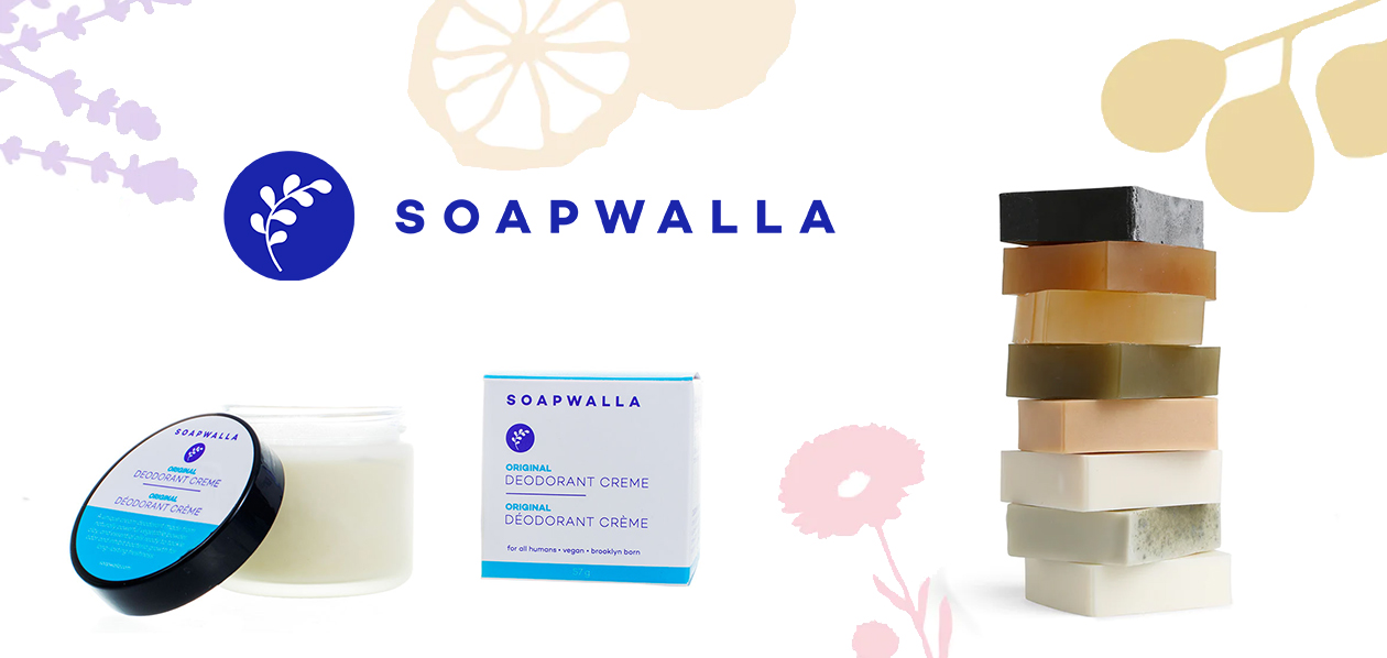 Déodorants et savons de Soapwalla